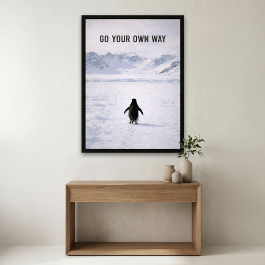 “GO YOUR OWN WAY.” – Poster Tablo | Framelle