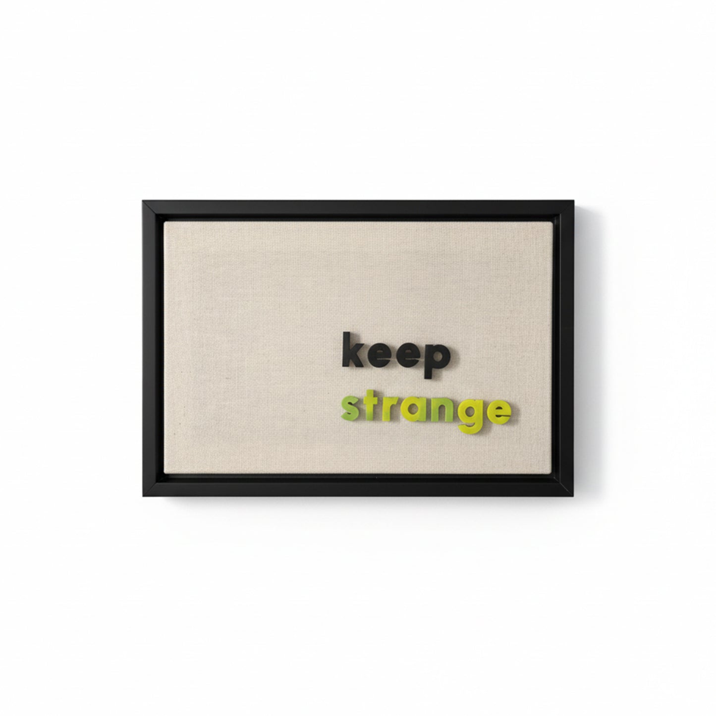 "keep strange" 3 Boyutlu Tablo | Framelle Original