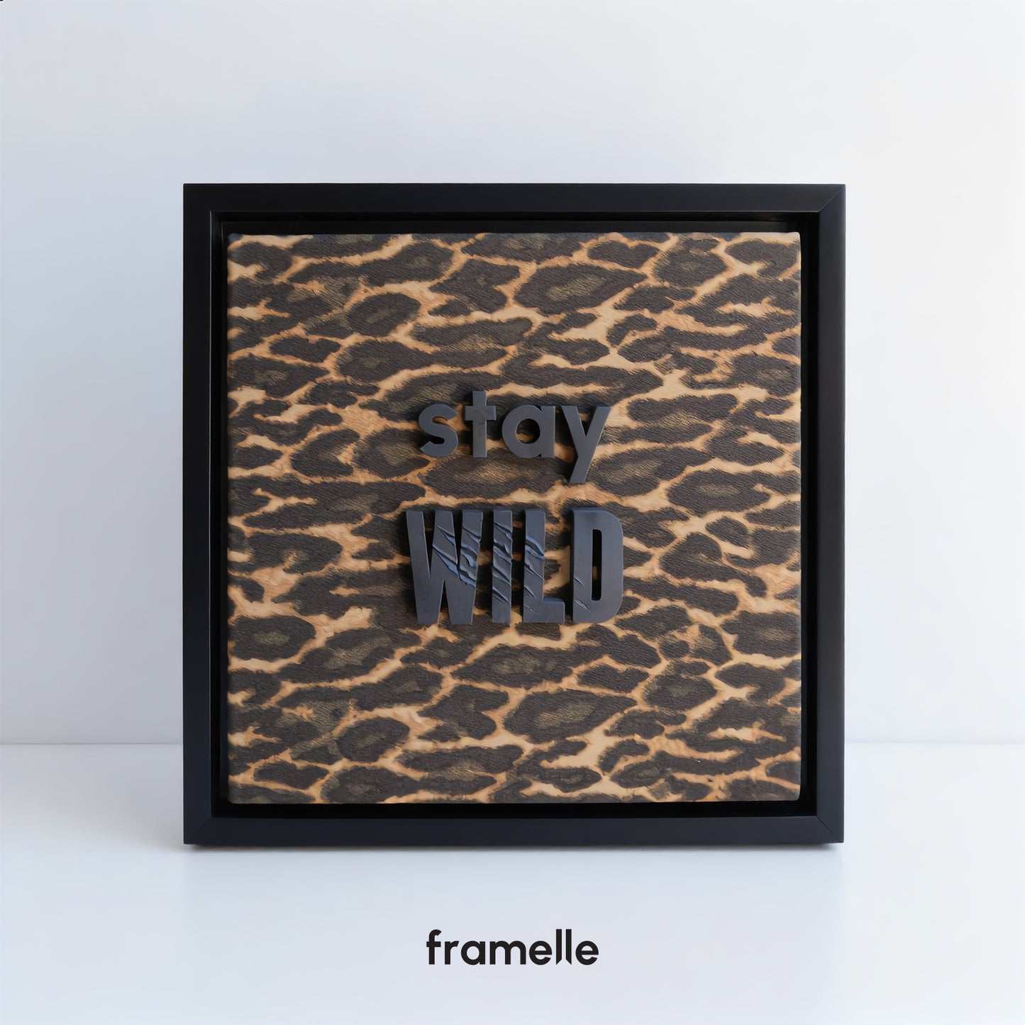 "Stay Wild"  – 3 Boyutlu Duvar Tablosu | Framelle Edition