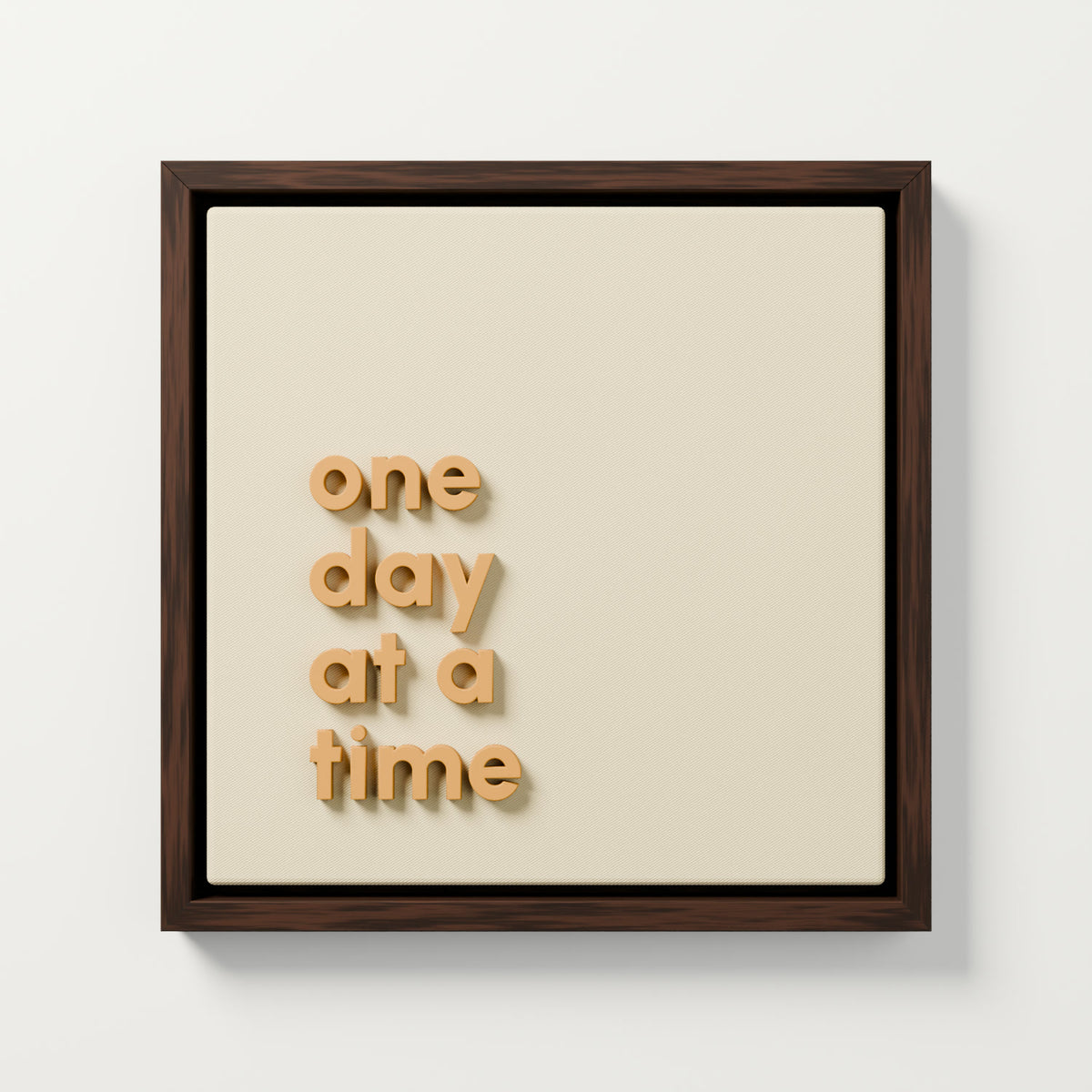 "one day at a time" 3 boyutlu tablo, ceviz L çerçeve, 40x40 cm