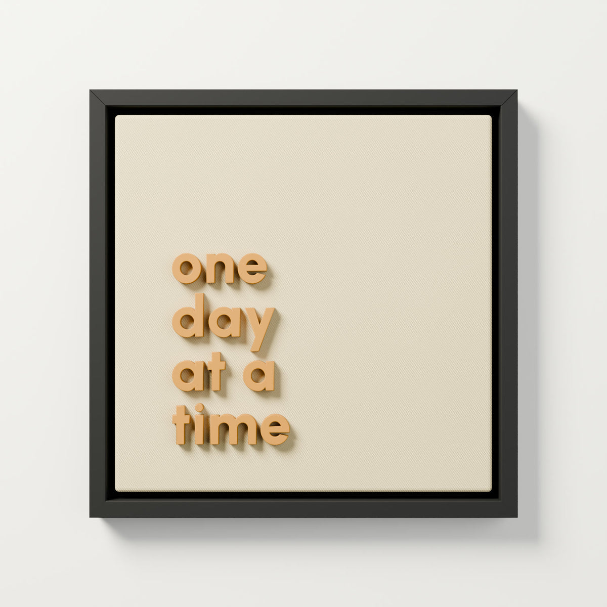 "one day at a time" 3 boyutlu tablo, siyah L çerçeve, 40x40 cm