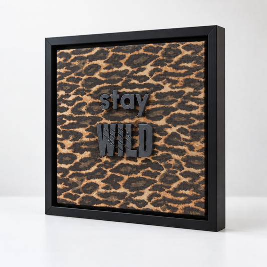 "Stay Wild"  – 3 Boyutlu Duvar Tablosu | Framelle Edition
