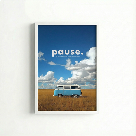 “pause.” – Poster Tablo | Framelle