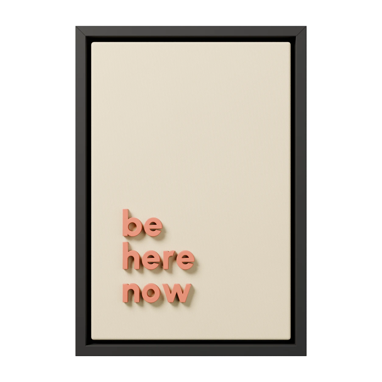 "be here now" 3 Boyutlu Tablo | Framelle Edition