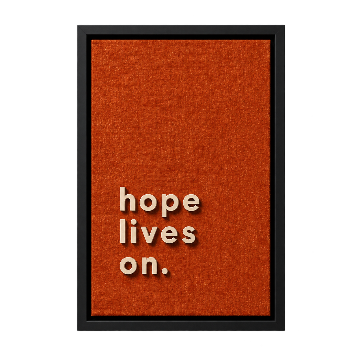 "hope lives on." 3 Boyutlu Tablo | Framelle Edition