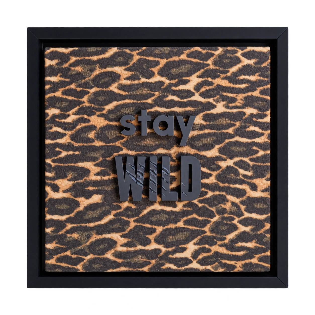 "Stay Wild"  – 3 Boyutlu Duvar Tablosu | Framelle Edition